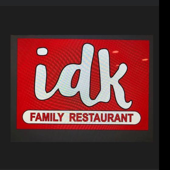 IDK Family Restaurant